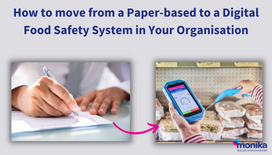 How to move from a Paper-based to a Digital Food Safety System in Your Organisation