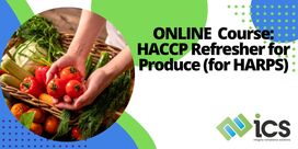 HACCP Refresher for Produce (HARPS)