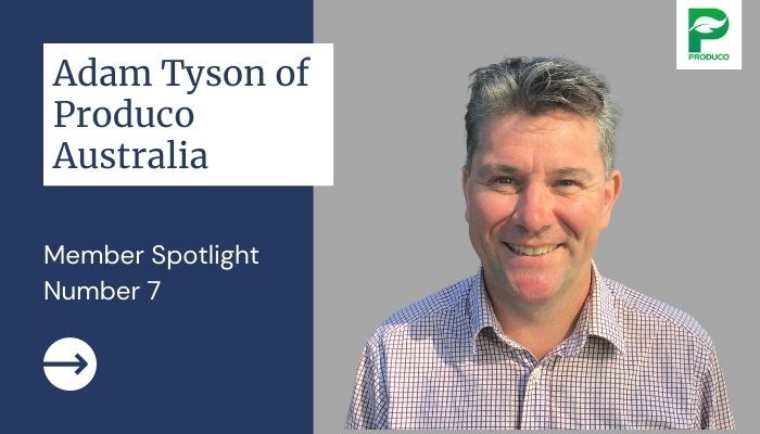 MEMBER SPOTLIGHT: Adam Tyson, Australian National Quality Assurance Manager of Produco Australia