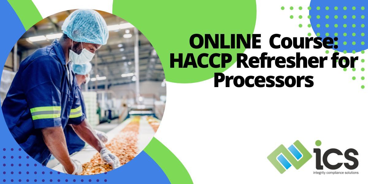HACCP Refresher for Food Processors